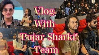 VLOG  Pujar Sharki Team Trailer Releasing Event With Pradeep Khadka  Aryan Sigdel  Paul Shah [upl. by Nesiaj]