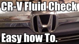 HONDA CRV How to Check Engine Fluid Levels [upl. by Afihtan]