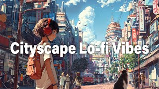 『LofiTravelingCityscape Lofi Vibes  街中のリラックス』 [upl. by Ennahgem]