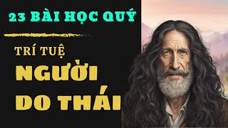 quot23 Câu Nói THẤM Người Do Thái Bài Học Sâu Sắc Cho Cuộc Sốngquot [upl. by Amikan]