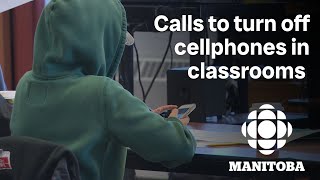 Calls to turn off cellphones in Manitoba classrooms getting louder [upl. by Linnell]