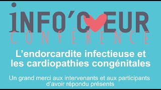 INFOCOEUR  Lendocardite infectieuse et les cardiopathies congénitales [upl. by Ettolrahc554]