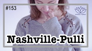 Raglanpulli im quotNashvillequotStyle selber nähen  mit Anna von einfach nähen [upl. by Carolyne532]