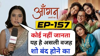 Aangan Apno Kyu Band Hua  Full Episode 157  Why Aangan Apno Ka Serial Off Air  Telly Risk [upl. by Cardwell]