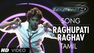 Raghupathy Raghava Song Krrish 3 Official Video Tamil  Hrithik Roshan Priyanka Chopra [upl. by Salman]