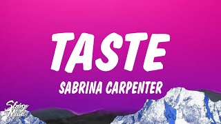 Sabrina Carpenter  Taste Lyrics [upl. by Josephson]