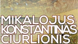 Mikalojus Konstantinas Ciurlionis A collection of 165 paintings HD [upl. by Laersi]