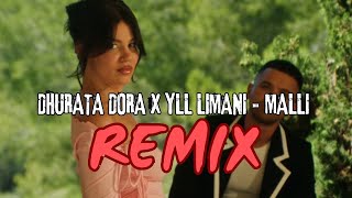 DHURATA DORA x YLL LIMANI MALLI REMIX by Stil Shqipe [upl. by Elokin627]