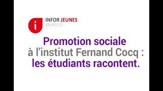 Lenseignement de promotion sociale à lInstitut Fernand Cocq IFC [upl. by Oicirbaf]