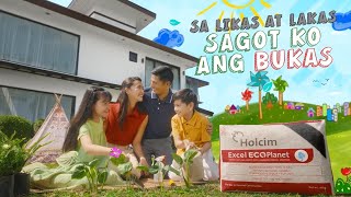 Holcim Excel ECOPlanet  Sagot ko ang Bukas [upl. by Plath]