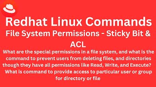 Class 9  Redhat Linux Commands  Linux File System Permissions  Stickybit and ACL [upl. by Nsaj]