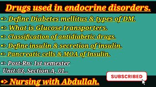 Drugs used in endocrine disorders  diabetes mellitus PostRn 1st Unit3 section A pharmacology [upl. by Jodoin]