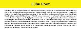 Short Paragraph on Elihu Root [upl. by Ayres]