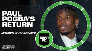 Paul Pogba is SUPER MOTIVATED 😤  Julien Laurens takeaways from exclusive interview  ESPN FC [upl. by Eduam]