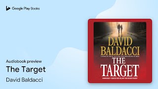 The Target by David Baldacci · Audiobook preview [upl. by Ahsiemak575]