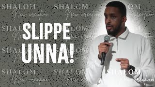 Slippe unna  Shalom New Creation [upl. by Donald]