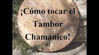 🟤 Cómo tocar el Tambor Chamánico  Tutorial  How to play the Shamanic Drum [upl. by Thetos747]