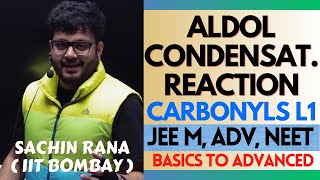 🛑Aldol Condensation Reaction  Carbonyl Compounds  JEE Main Advanced NEET 2024 [upl. by Ardnua]