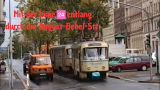 Mit der Linie 24 entlang durch die AugustBebelStraße 1999  LVB Straßenbahn [upl. by Lien288]