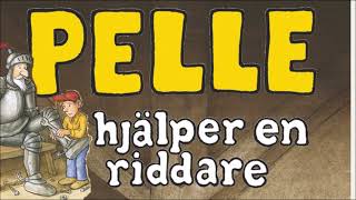 Pelle hjälper en riddare [upl. by Dlanger141]