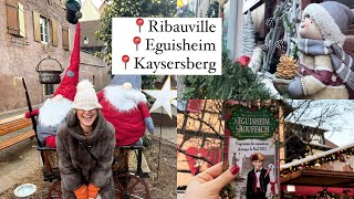 REYCU İLE ALSACE CHRISTMAS ROTASI PART 2  RIBAUVILLE EGUISHEIM KAYSERSBERG 🎄🎅 [upl. by Fabian]