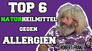 TOP 6 Naturheilmittel gegen Allergien [upl. by Eirbua683]