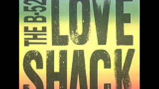 The B52s Love Shack [upl. by Nomma869]