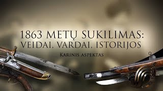 1863 sukilimas Karinis aspektas [upl. by Htaras267]