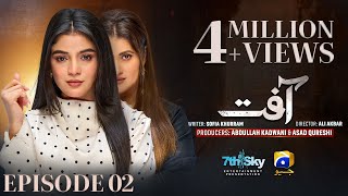 Aafat Episode 02  Eng Sub  Laiba Khan  Ali Abbas  Hibba Aziz  19th October 2024  HAR PAL GEO [upl. by Carn]