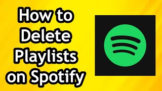 How to Delete Playlists on Spotify 2024 [upl. by Rothstein]