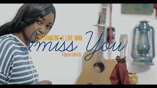 Rayvanny ft Zuchu  I miss you official video cover by Meshamazing amp Love nana [upl. by Hgeilyak]