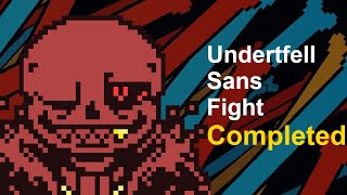 Underfell sans fight by NIHEMe completed [upl. by Chatwin]