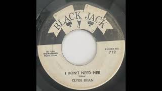 Clyde Dean Black Jack 712 BJ7121 I Don’t Need Her SD 480p [upl. by Marlane364]