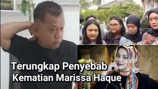 ADIK MARISSA SORAYA HAQUE UNGKAP PENYEBAB KEMATIAN KAKAKNYA YANG MENDADAK DAN TIBA2 [upl. by Demetrius]