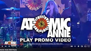 Atomic Annie 2024 Promo Video [upl. by Jemimah]