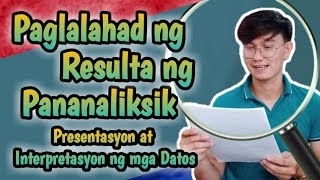 Paglalahad ng Resulta ng Pananaliksik Presentasyon Pagsusuri at Interpretasyon ng mga Datos [upl. by Jakoba]