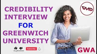 Credibility Interview for Greenwich University  PASSED [upl. by Weisberg182]