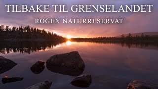 Rogen Naturreservat  Tilbake til grenselandet [upl. by Hadwin790]