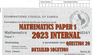 2023 INTERNAL MATHEMATICS PAPER 1 QUESTION 20 [upl. by Sidnee]