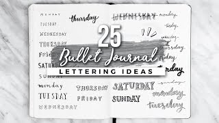 25 Bullet Journal Lettering  Handwriting Ideas [upl. by Ellerrehc]