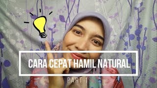 CARA CEPAT HAMIL NATURAL PART 1  Vlognya si Ayi [upl. by Alia]