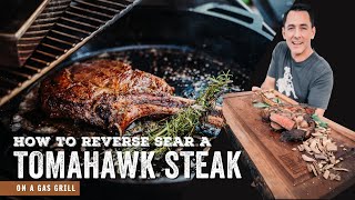 Reverse Seared Tomahawk Steak on a Gas Grill [upl. by Prevot631]