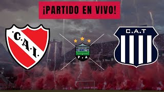 INDEPENDIENTE VS TALLERES  COPA DE LA LIGA  EN VIVO [upl. by Azal]