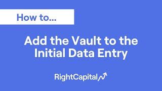 How To Add the Vault to the Initial Data Entry [upl. by Fonville]