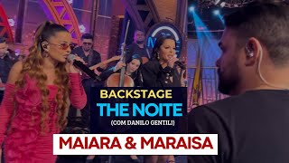 Backstage do programa The Noite do Danilo Gentili com Maiara amp Maraisa Vlog [upl. by Atinehs]