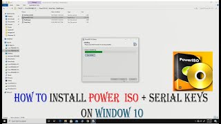 How to Install Power ISO  Serial Keys on Window 10 [upl. by Edmead]