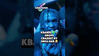 KBandz 💚🍍 drops craziest ny drill bar 😭 [upl. by Englis]