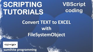 VBScript Tutorial  Text to Excel in VBScript  FileSystemObject  SUPERHERO THEME [upl. by Lau]