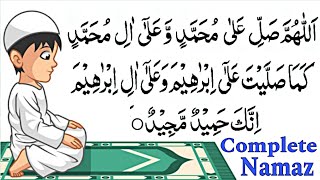 Namaz Salah  Complete Namaz  Sana Attahiyat Durood Sharif Dua Masura  namaz ka tarika  Pray [upl. by Kealey]