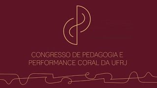 I Congresso de Pedagogia e Performance Coral Concerto de 20 de agosto [upl. by Simdars]